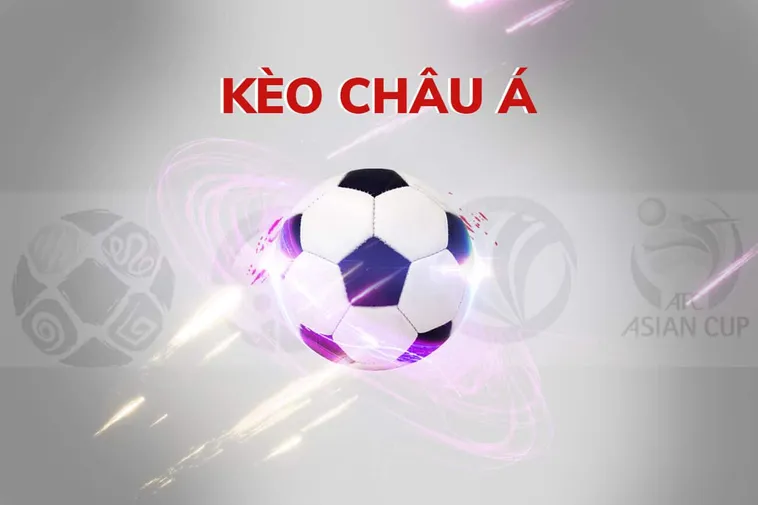 Cách Chơi Kèo Châu Á Hiểu Rõ Quy Tắc Cược Và Chiến Thuật Thắng Hiệu Quả
